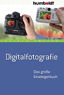 Das groe Einsteigerbuch Digitalfotografie von Rainer Emling, Humboldt-Verlag