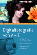 Digitalfotografie von A-Z, von Rainer Emling, Humboldt Verlag